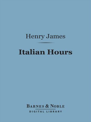 cover image of Italian Hours (Barnes & Noble Digital Library)